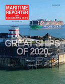 Maritime Reporter Magazine Cover Dec 2020 - Great Ships of 2020