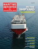 Maritime Reporter Magazine Cover Aug 2021 - The Shipyard Annual