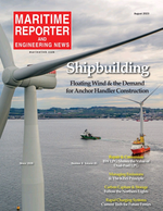 Maritime Reporter Magazine Cover Aug 2023 - Shipyard Annual

