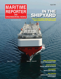 Maritime Reporter Magazine Cover Aug 2021 - The Shipyard Annual