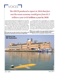 MT Jun-17#22 VOICES
T  e OECD produced a report in 2016 that fore-
cast