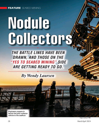MT Mar-24#28  MINING  
Nodule
Collectors
THE BATTLE LINES HAVE BEEN 
DRAWN