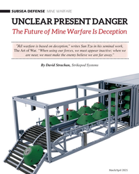 MT Mar-25#10  DEFENSE  MINE WARFARE
UNCLEAR PRESENT DANGER
The Future of
