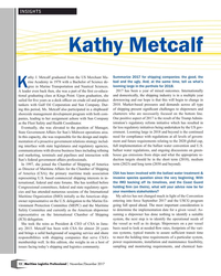 MP Q4-17#12 INSIGHTS
Kathy Metcalf
athy J. Metcalf graduated from the