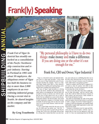 MR Aug-14#94  specialist,? is how Frank Foti, the owner of Vigor Industrial