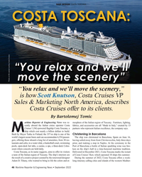 MR Sep-22#46 SHIP DESIGN COSTA TOSCANA
“You relax and we’ll 
move the