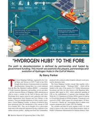 MR May-23#50  Hydrogen Hubs in the Gulf of Mexico.
By Barry Parker
he Green