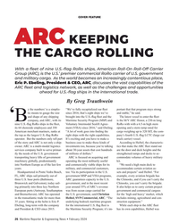 MR Feb-24#26 COVER FEATURE
ARC  KEEPING 
THE CARGO ROLLING
With a ?  eet