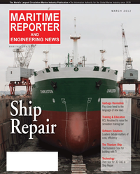 Maritime Reporter Magazine Cover Mar 2012 - The Ship Repair Edition
