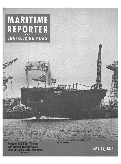 Cover of May 15, 1973 issue of Maritime Reporter and Engineering News Magazine