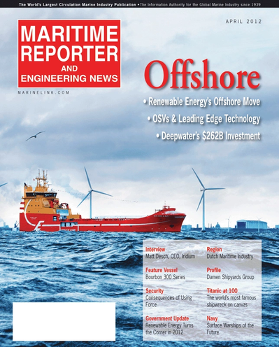 Cover of April 2012 issue of Maritime Reporter and Engineering News Magazine
