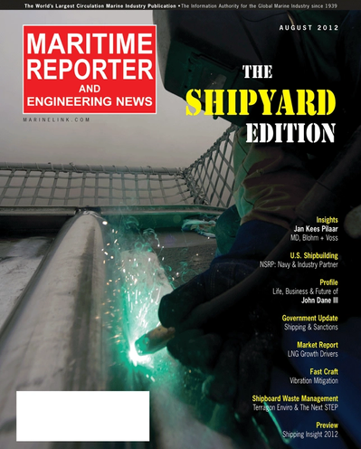 Cover of August 2012 issue of Maritime Reporter and Engineering News Magazine