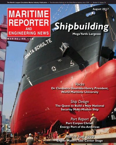 Cover of August 2017 issue of Maritime Reporter and Engineering News Magazine