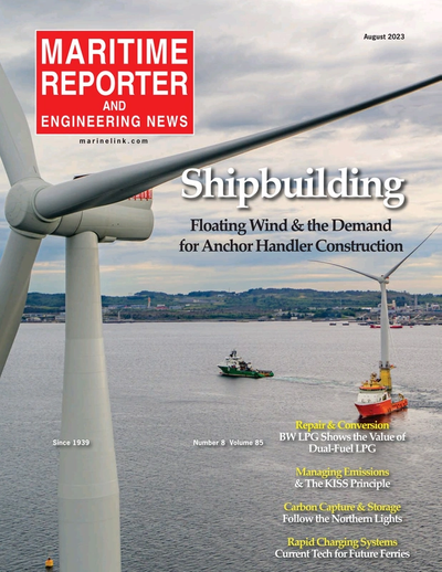Cover of August 2023 issue of Maritime Reporter and Engineering News Magazine