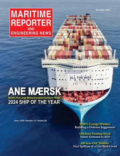 Cover of December 2024 issue of Maritime Reporter and Engineering News Magazine