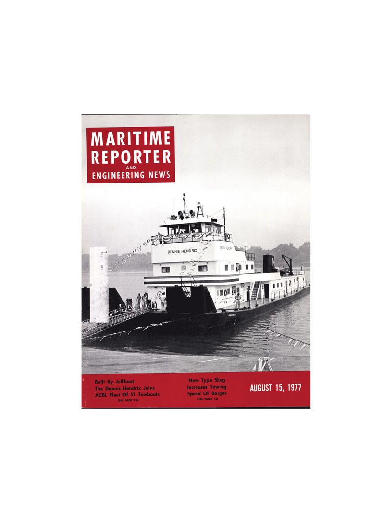 Maritime Reporter Magazine Cover Aug 15, 1977 - 