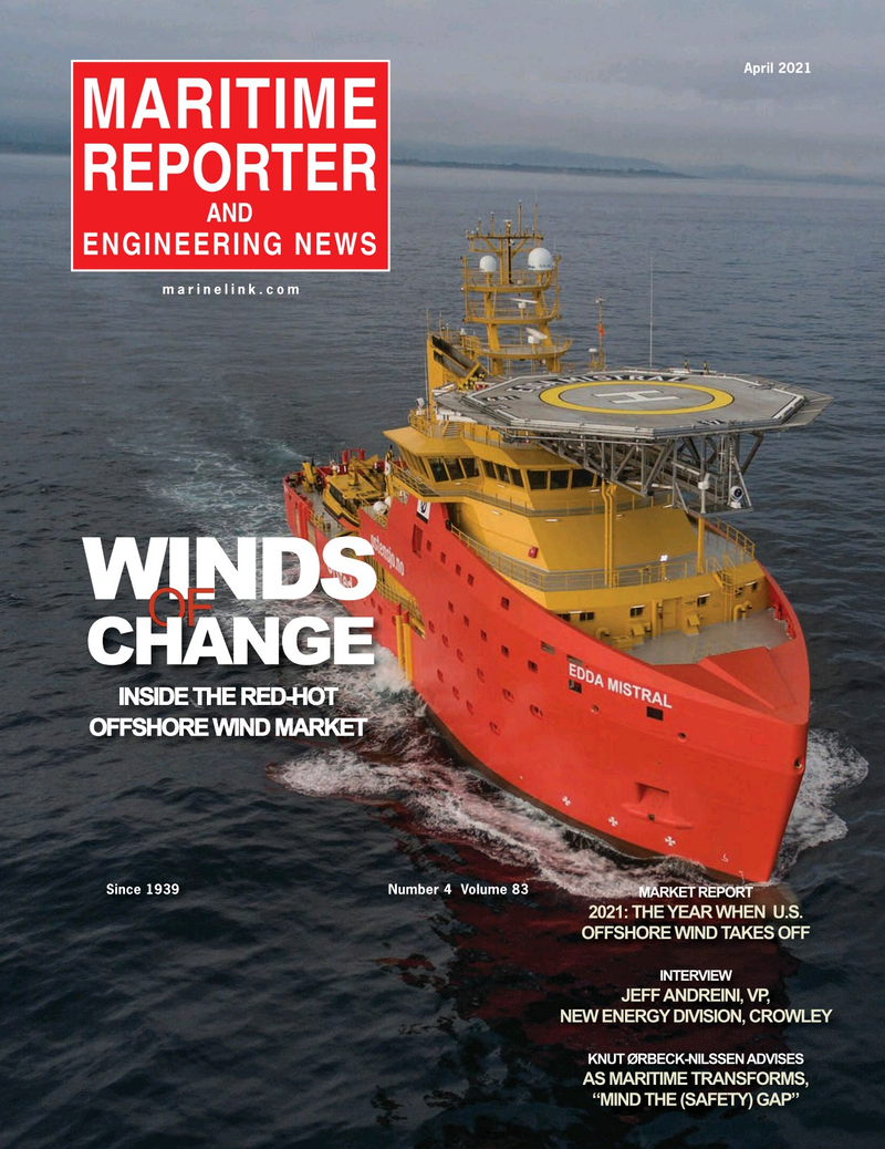 Maritime Reporter Magazine Cover Apr 2021 - Offshore Wind Energy: Installation, Crew & Supply Vessels