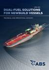 ABS has published the Dual-Fuel Solutions for Newbuild Vessels. Credit: ABS
