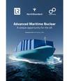 Front cover - Advanced Maritime Nuclear: A unique opportunity for the UK Image Courtesy CORE POWER, NorthStandard, and LR