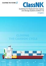 ClassNK offers “Guidelines for Shipboard CO2 Capture and Storage Systems”