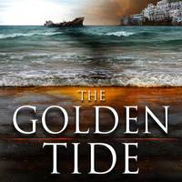 The Golden Tide, by John Guy