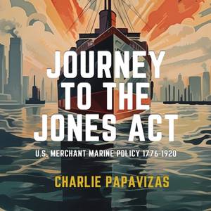 Deflating Mythology: New Book Unpacks the History Behind the Jones Act