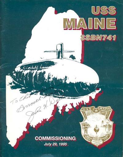 Maine (SSBN-741) Commissioning Program signed by the SECNAV. (Courtesy of Chester O. Morris)