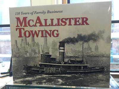 McAllister Towing – 150 Years of Family Business (Photo: Greg Trauthwein)