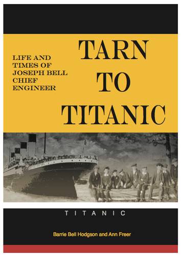 Tarn to Titanic by Barrie Bell Hodgson and Ann Freer