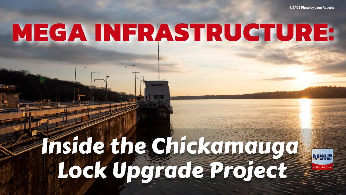 MEGA INFRASTRUCTURE: Inside the Chickamauga Lock Upgrade Project