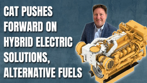 Cat Pushes Forward on Hybrid Electric Solutions, Alternative Fuels