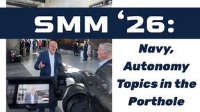 SMM ‘26: Navy, Autonomy Topics in the Porthole