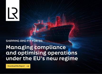 LR - Fit for 55: Managing compliance and optimising operations